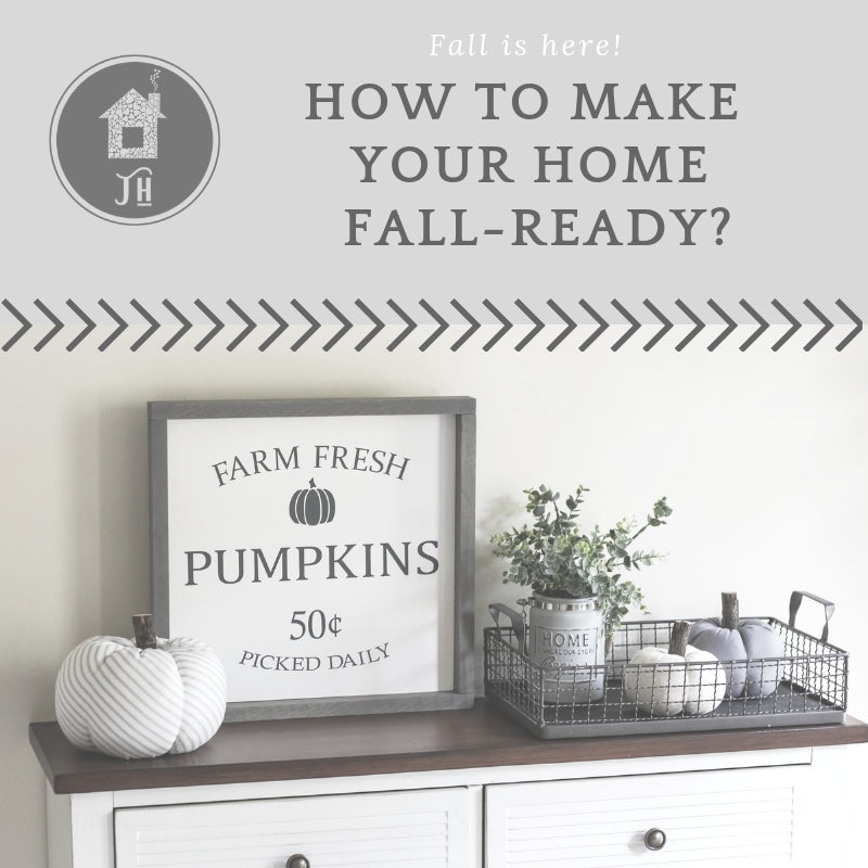 How to make your home "fall-ready"