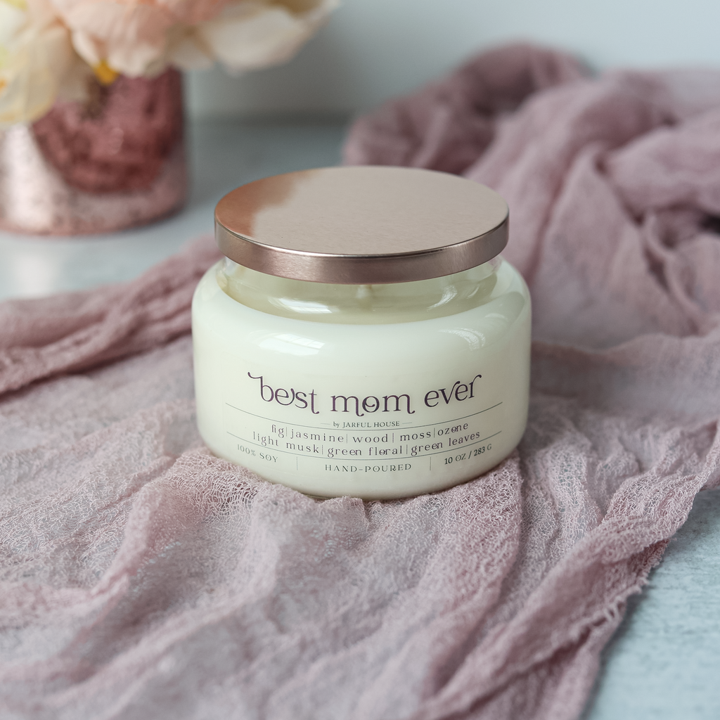 Best Mom Ever Soy Candle Fig + Jasmine + Moss - 10 oz